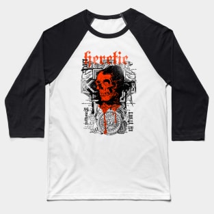 Heretic Skull Baseball T-Shirt